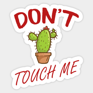 Don't touch me Sticker